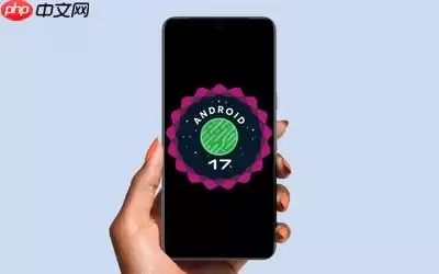 谷歌Pixel支持政策生变:Android 17无缘Pixel 5及更早机型