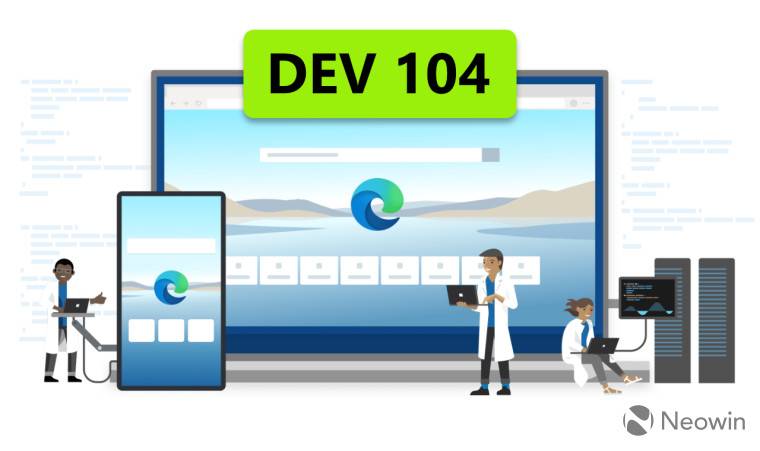 Edge 104已更新至Dev频道，包含多项改进