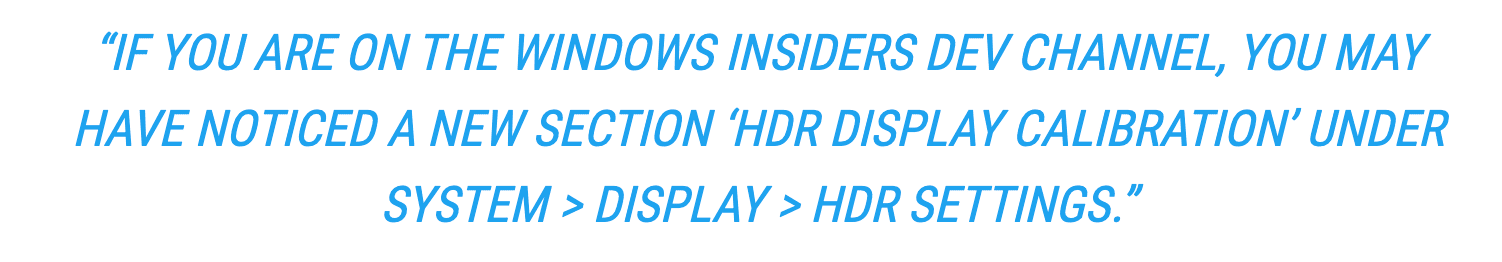 微软推出适用于 Windows 的 HDR校准应用程序