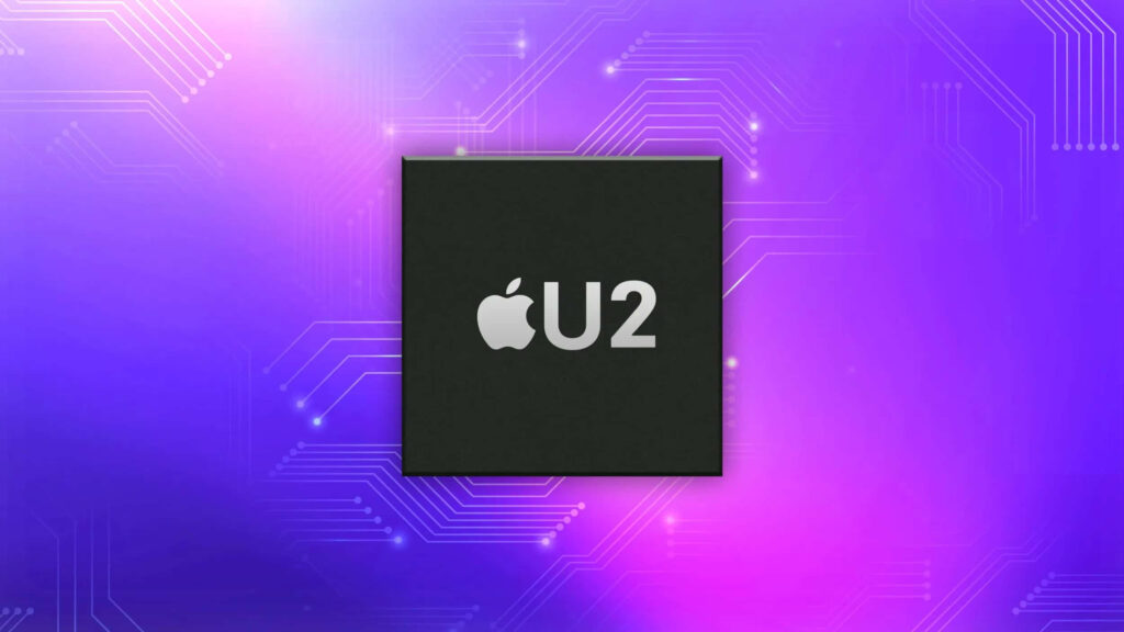 全线iPhone 15及Apple Watch将配新一代U2超宽带芯片