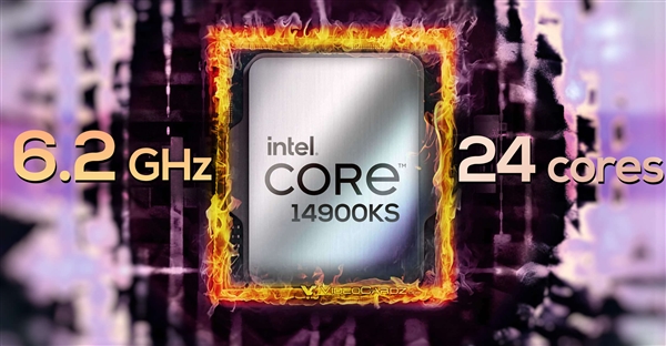Intel放大招:14代酷睿i9-14900KS刷新频率记录,6.2GHz成新标杆