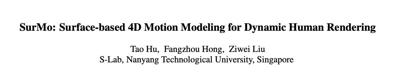 CVPR 2024 | 跳舞时飞扬的裙摆,AI也能高度还原了,南洋理工提出动态人体渲染新范式