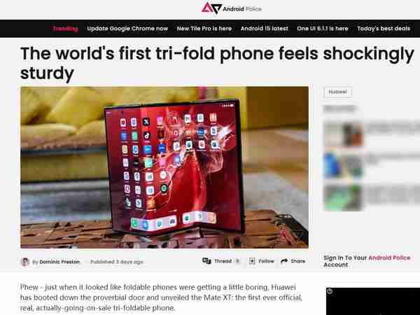 外媒上手华为 Mate XT 三折叠:惊人地坚固 铰链很结实