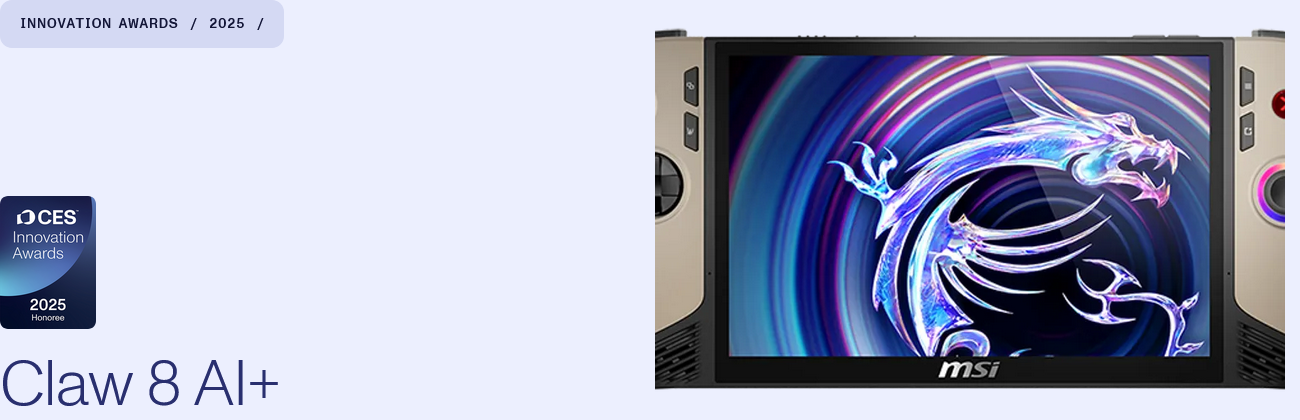 微星 Claw 8 AI+ 掌机获 CES 2025 创新奖，3A 游戏续航 4 小时以上