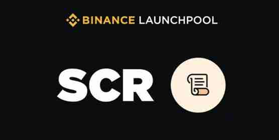 SCR上架币安Launchpool及盘前市场，BNB短涨1.86%