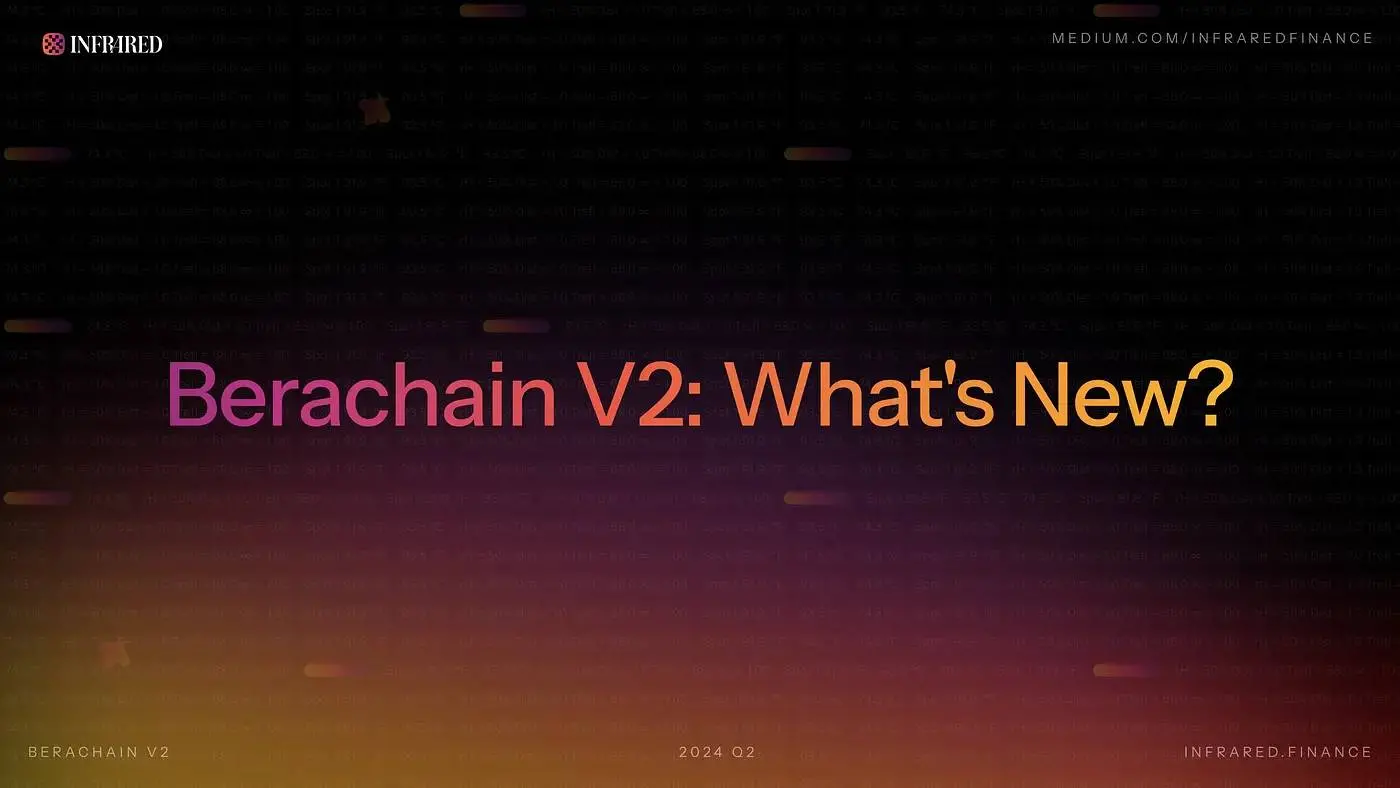 Berachain V2：验证节点质押与削减机制革新