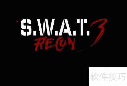 反恐特警3怎么玩?新手必看攻略来了!