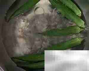 秋葵食补爽口做法