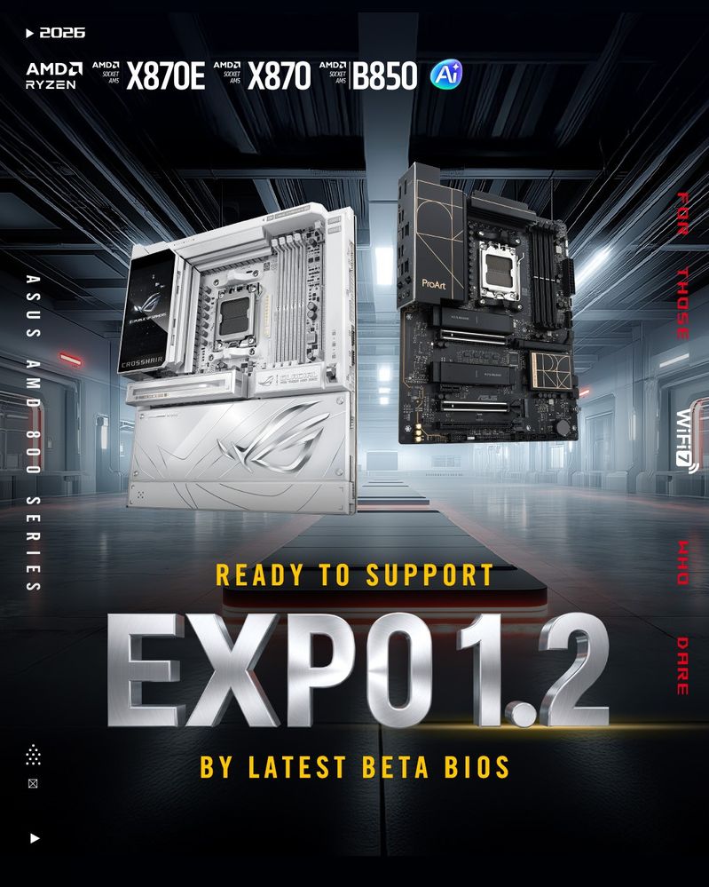 华硕 X870 主板测试 AMD EXPO 1.2 支持：新增超低延迟模式，B850 后续更新