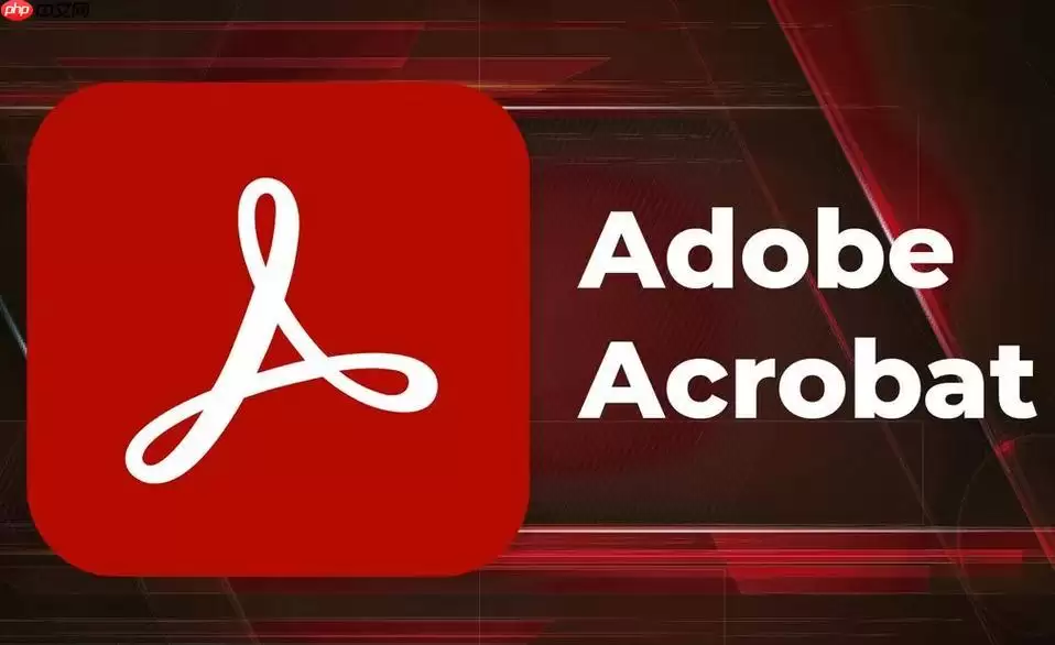 AdobeAcrobat怎么添加水印_AdobeAcrobat自定义文字图片水印指南