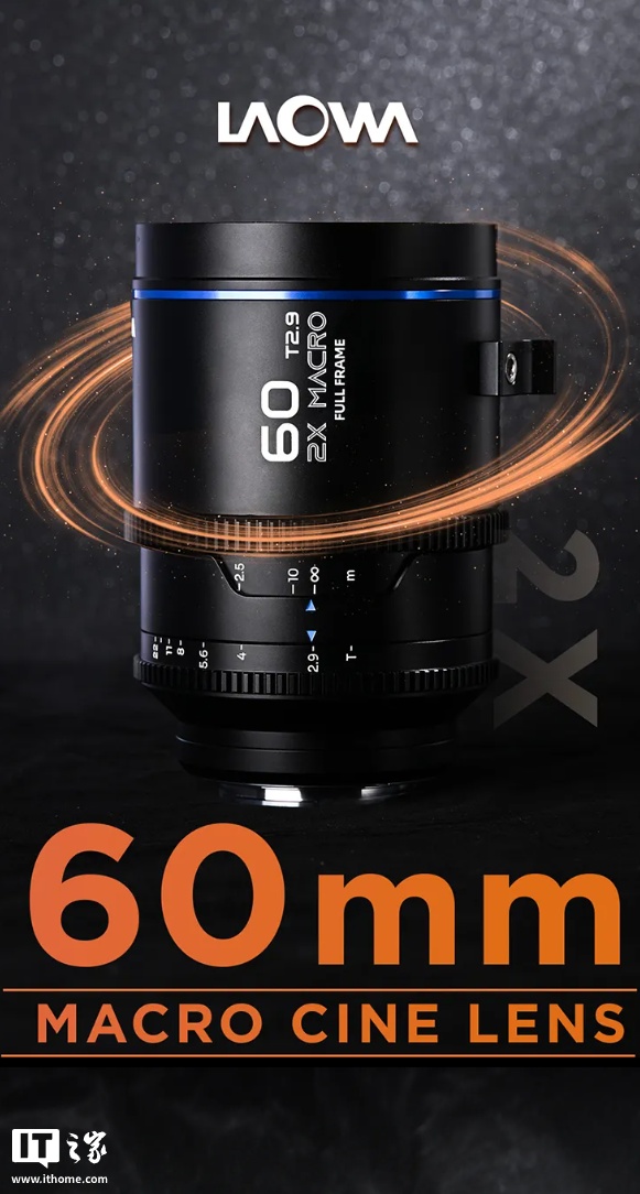 老蛙 60mm T2.9 Macro 2X 全画幅微距镜头开售：提供 RF/Z/E/L 卡口，9980 元