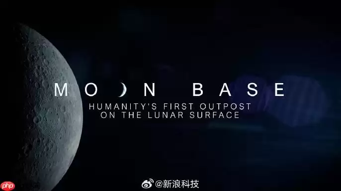 NASA公布首批月球基地任务：为2028年载人登月铺路