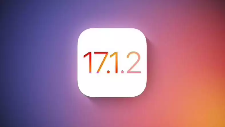 iOS 17.1.2什么时候发布? iOS 17.1.2什么时候发布?