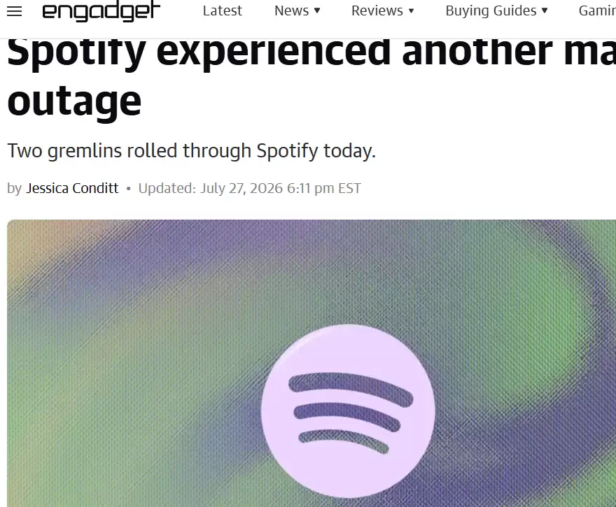 Spotify单日两次全网瘫痪，全球用户无歌可听