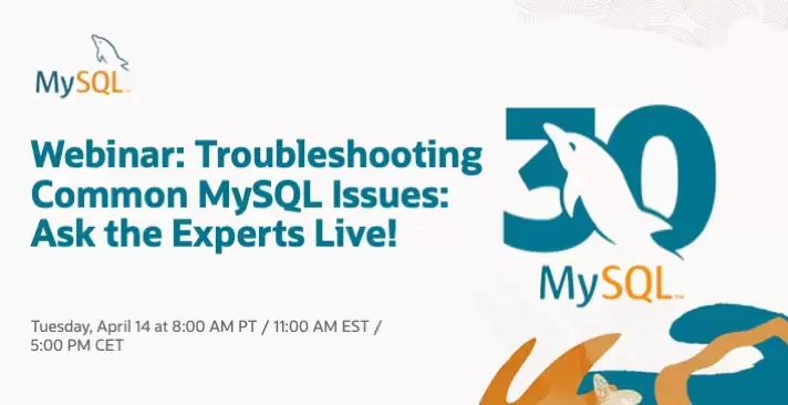 解决常见MySQL问题：专家现场答疑！”，将于今天，4月14日隆重举行