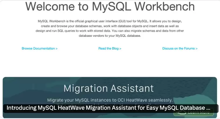 MySQLHeatWave迁移助手正式上线：MySQLWorkbench中的全新工具