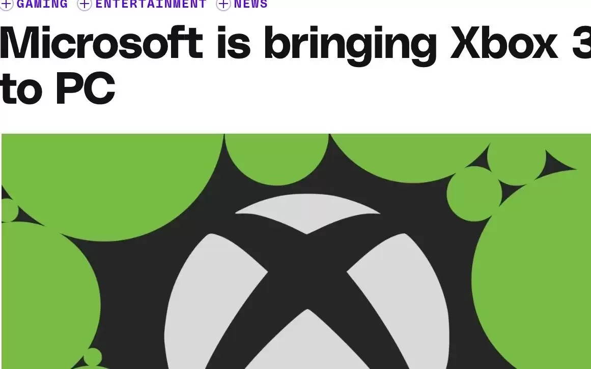 微软拟将Xbox 360经典游戏全面移植PC 打造跨设备统一游戏生态