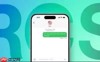 iOS 27 Beta 2强化RCS体验：iPhone用户可引用回复Android 好友消息