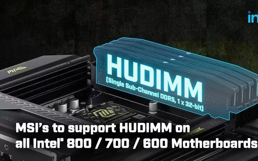 微星为英特尔600 / 700 / 800系主板全面推送HUDIMM支持BIOS